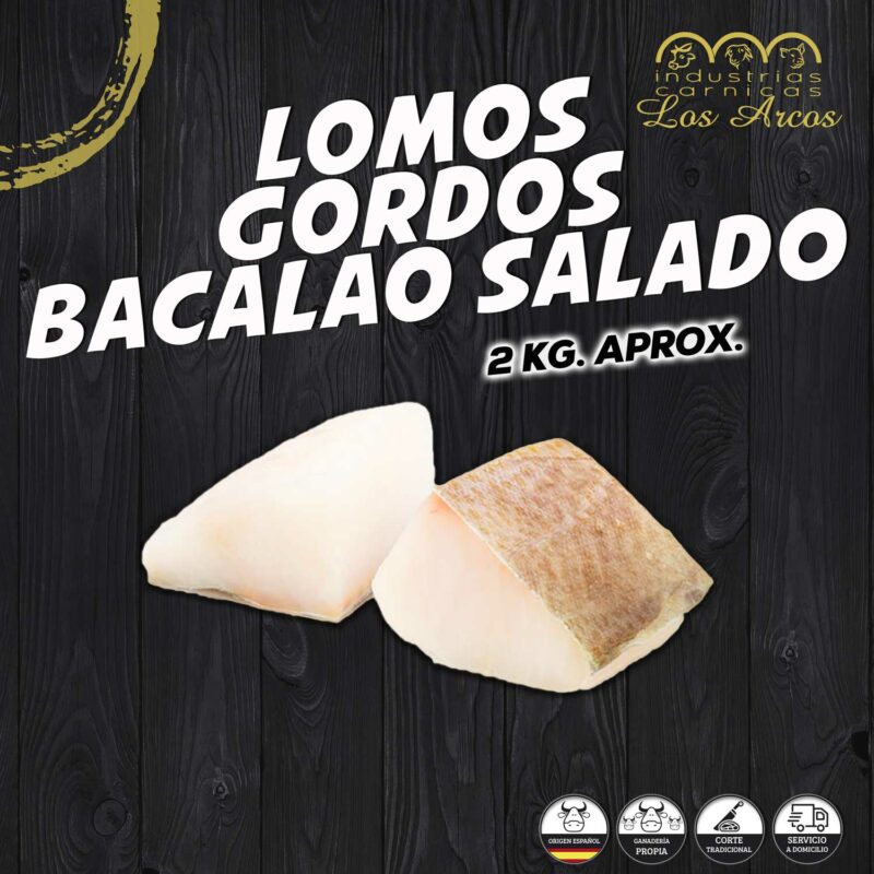 Lomos Gordos bacalao